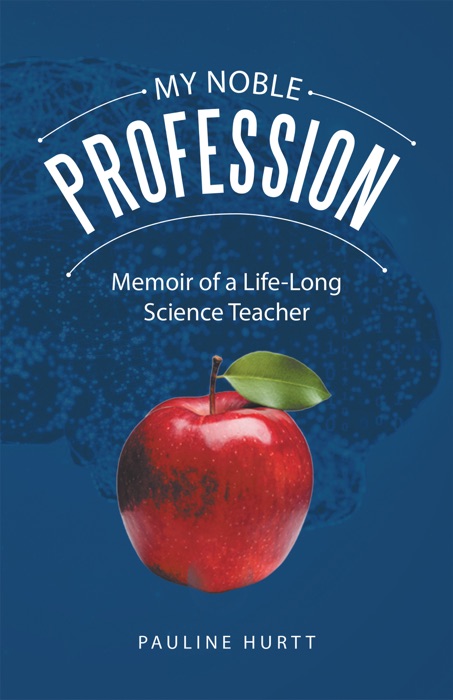 My Noble Profession