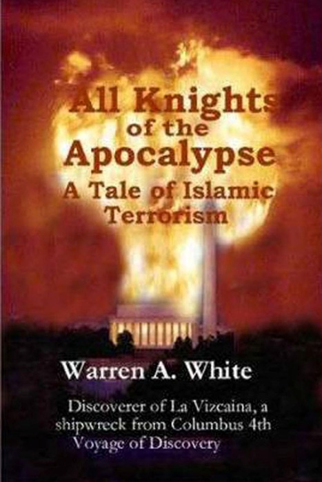 All Knights of the Apocalypse: A Tale of Islamic Terrorism