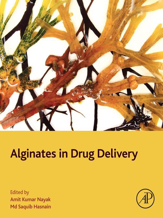 Alginates in Drug Delivery (Enhanced Edition)