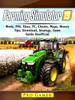 Pro Gamer - Farming Simulator 19, Mods, PS4, Xbox, PC, Cheats, Maps, Money, Tips, Download, Strategy, Game Guide Unofficial artwork