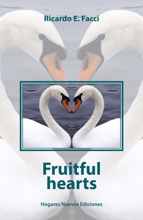 Fruitful hearts