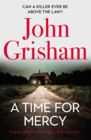 John Grisham - A Time for Mercy artwork