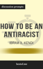 How to Be an Antiracist by Ibram X. Kendi (Discussion Prompts) - bestof.me