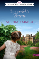 Sophia Farago - Die perfekte Braut artwork