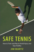 Safe Tennis - Jim Martz & Nick Bollettieri