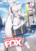 Tamamo-chan's a Fox! Vol. 1 - Yuuki Ray