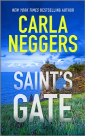 Saint's Gate - Carla Neggers by  Carla Neggers PDF Download