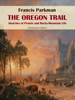 Francis Parkman - The Oregon Trail artwork