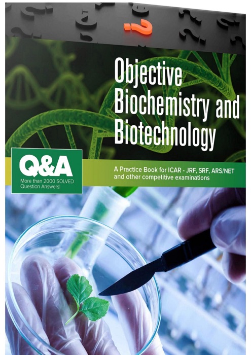 Objective Biochemistry And Biotechnology