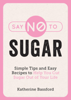 Katherine Bassford - Say No to Sugar artwork