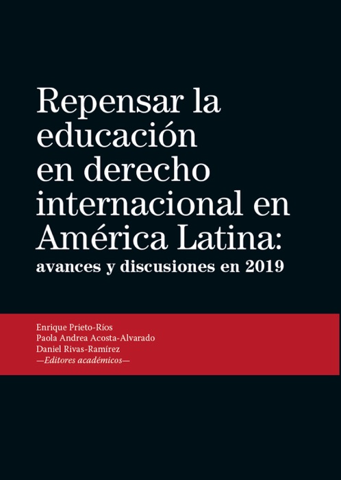 Repensar la educación en derecho internacional en América Latina: avances y discusiones en 2019