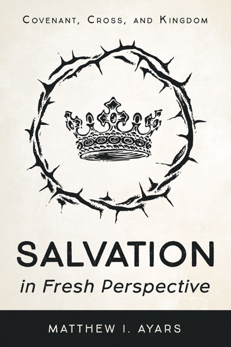 Salvation in Fresh Perspective