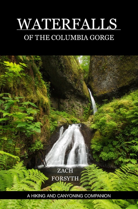 Waterfalls of the Columbia Gorge