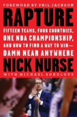 Rapture - Nick Nurse, Michael Sokolove & Phil Jackson