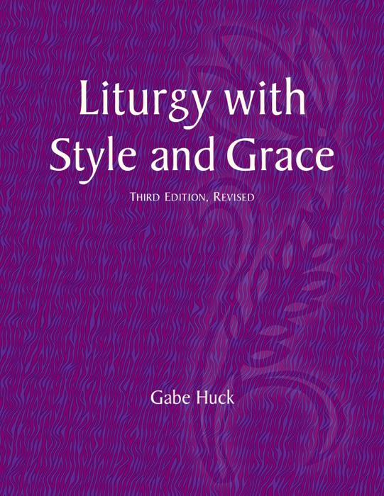 Liturgy with Style and Grace