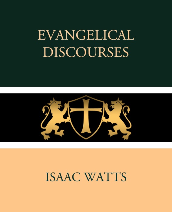 Evangelical Discourses