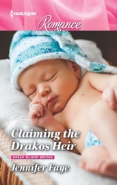 Claiming the Drakos Heir - Jennifer Faye by  Jennifer Faye PDF Download