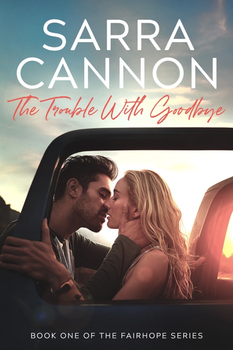 The Trouble with Goodbye