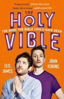 Elis James & John Robins - Elis and John Present the Holy Vible artwork