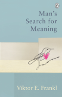 Viktor E. Frankl - Man's Search For Meaning artwork