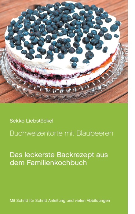 Buchweizentorte mit Blaubeeren