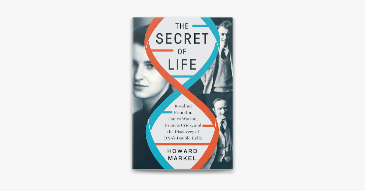 ‎the Secret Of Life Rosalind Franklin James Watson Francis Crick