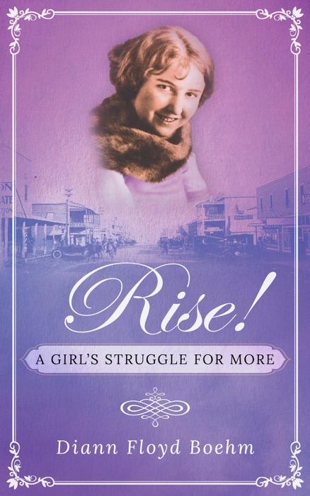 Rise! A Girl's Struggle for More