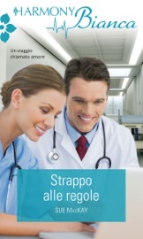 Strappo alle regole - Sue MacKay by  Sue MacKay PDF Download