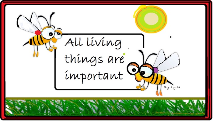 All Living Things Are Important