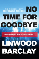 Linwood Barclay - No Time For Goodbye artwork