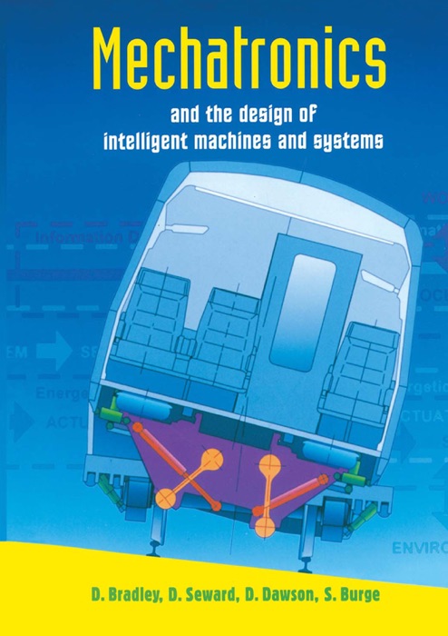 Mechatronics and the Design of Intelligent Machines and Systems