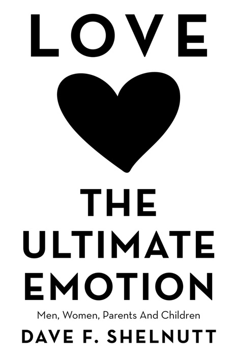 Love the Ultimate Emotion