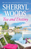 Sherryl Woods - Tea and Destiny artwork