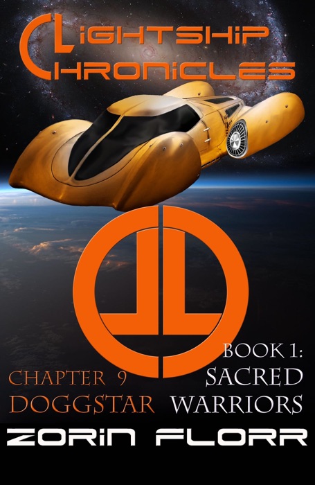 Lightship Chronicles Chapter 9: Doggstar