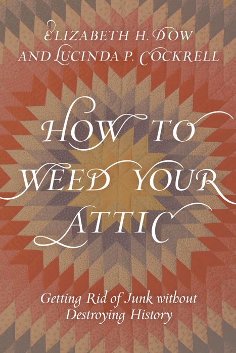 How to Weed Your Attic