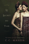 Le Secret du Tsar - C. C. Mahon