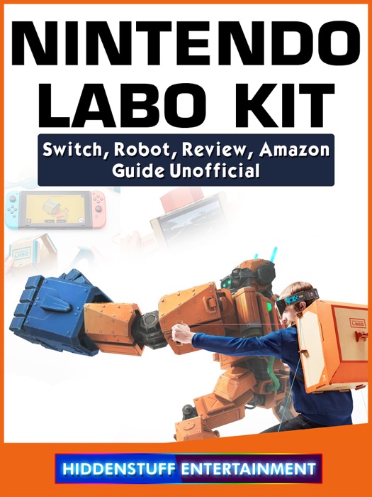 Nintendo Labo Kit, Switch, Robot, Review, Amazon, Guide Unofficial