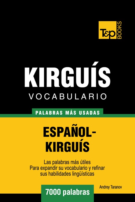 Vocabulario Español-Kirguís: 7000 palabras más usadas