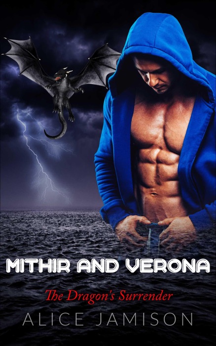 Mithir and Verona The Dragon’s Surrender