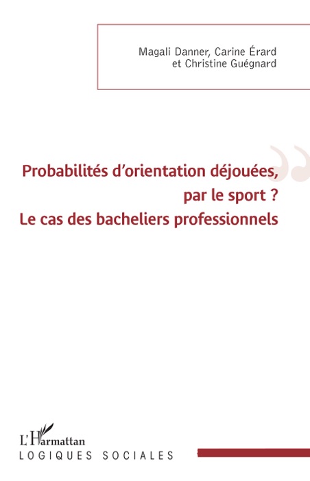 Probabilités d'orientation déjouées, par le sport ?