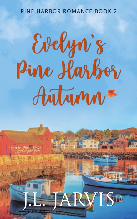 Evelyn’s Pine Harbor Autumn