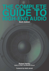 The Complete Guide to High-End Audio - Robert Harley