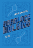 Sherlock Holmes: Volume 2 - Arthur Conan Doyle