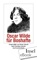 Oscar Wilde für Boshafte - Oscar Wilde, Denis Scheck & Christina Schenk