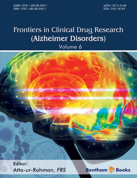 Frontiers in Clinical Drug Research - Alzheimer Disorders: Volume 6