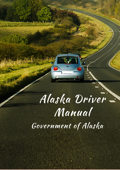 Alaska Driver Manual - Government of Alaska