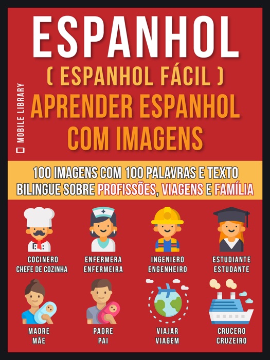 Espanhol ( Espanhol Fácil ) Aprender Espanhol Com Imagens (Vol 1)