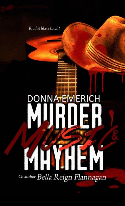 Murder, Music , and Mayhem