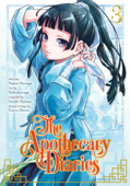 The Apothecary Diaries 03 (Manga) - Natsu Hyuuga, Nekokurage, Itsuki Nanao & Touco Shino