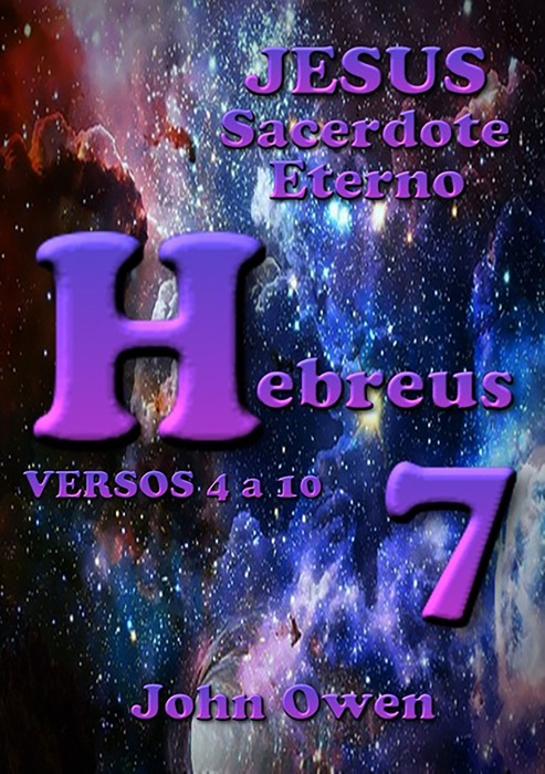 Hebreus 7 – Versículos 4 A 10